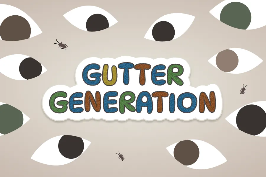 Gutter Generation: A Crowd That Watches Back